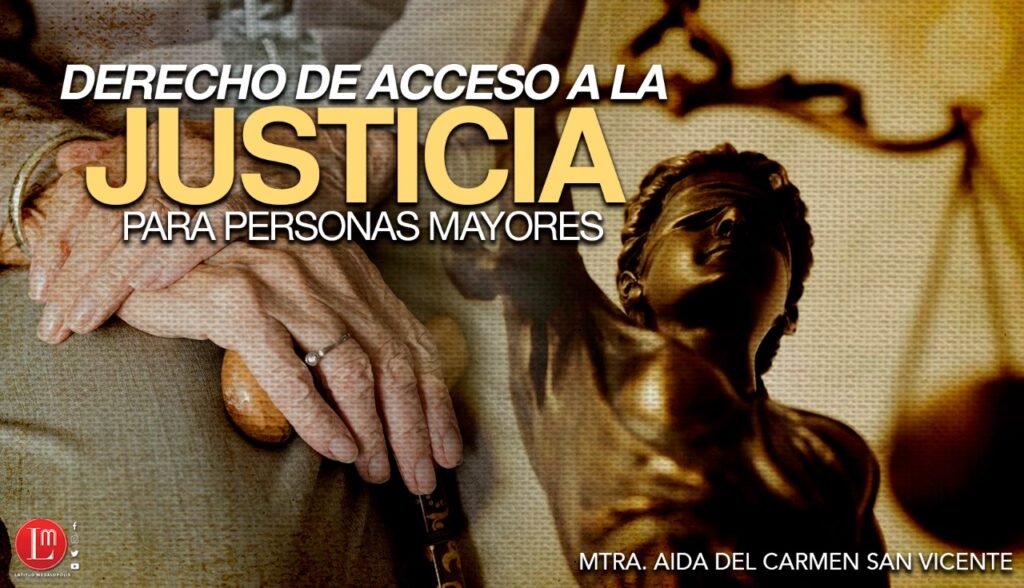 EL DERECHO DE ACCESO A LA JUSTICIA PARA PERSONAS MAYORES » Latitud ...