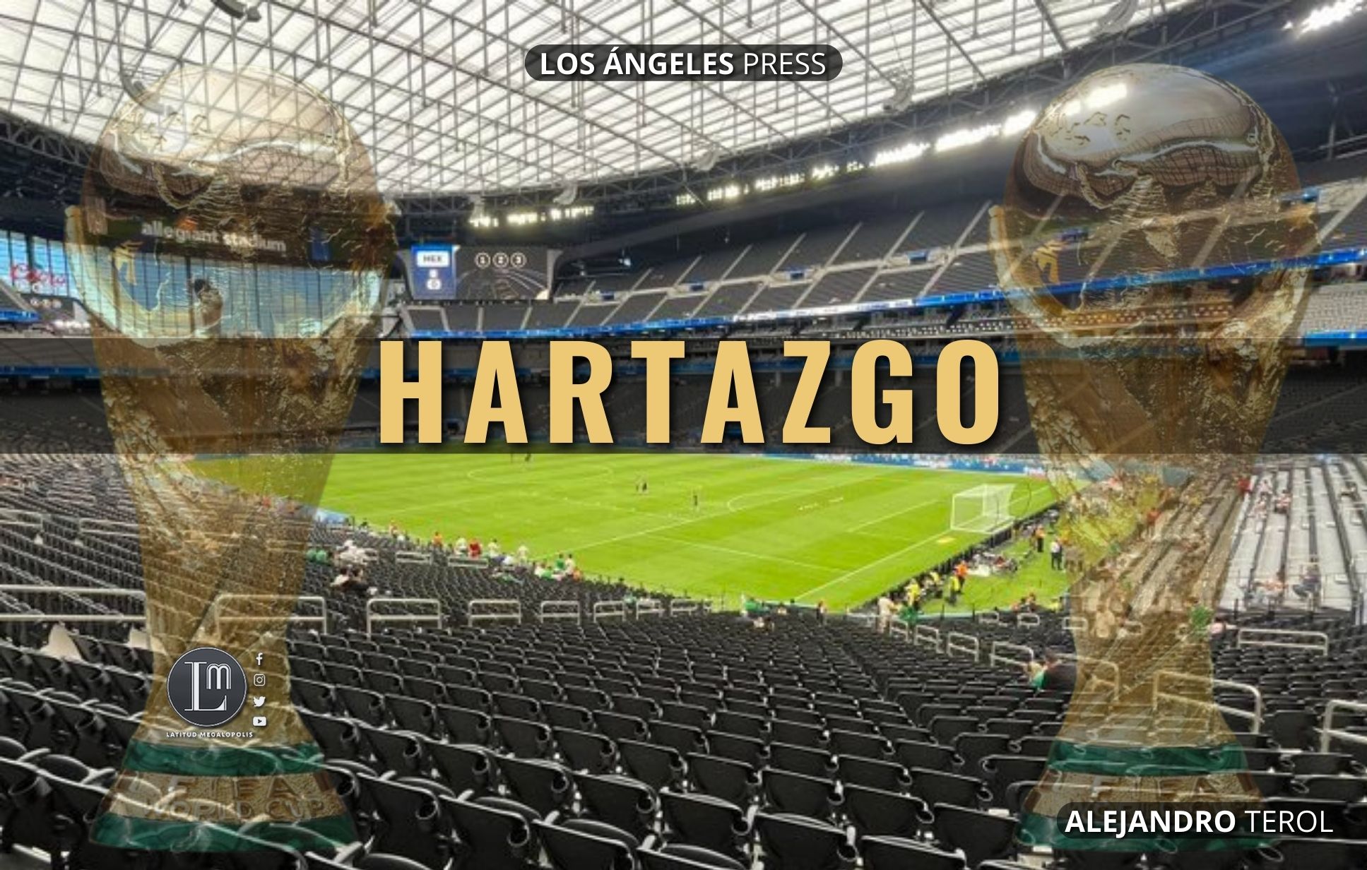HARTAZGO » Latitud Megalópolis
