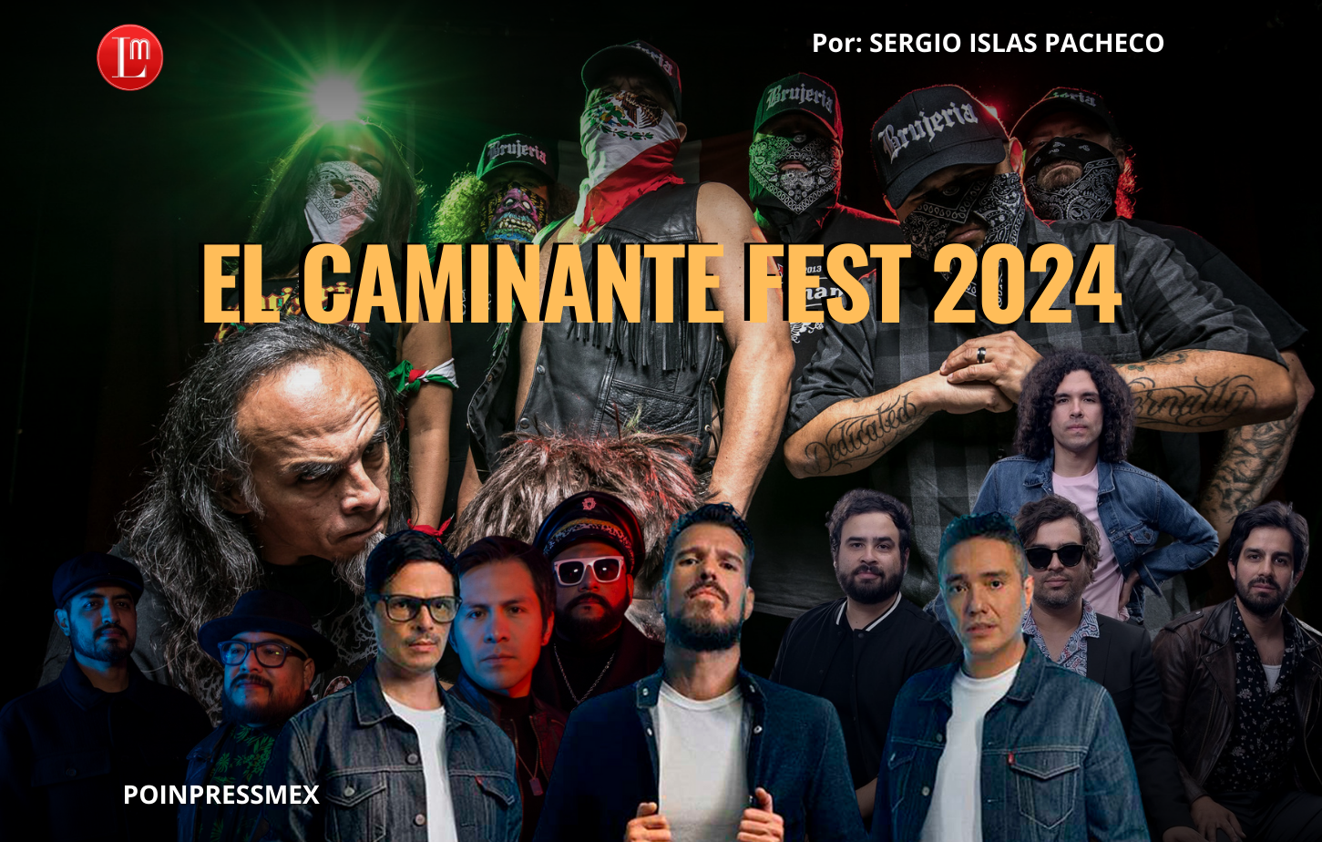 EL CAMINANTE FEST 2024 » Latitud Megalópolis